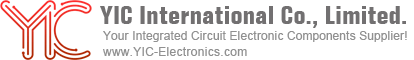 YIC International Co Limited |Ο προμηθευτής σας Integrated Circuit Electronic Components |www.YIC-Electronics.com